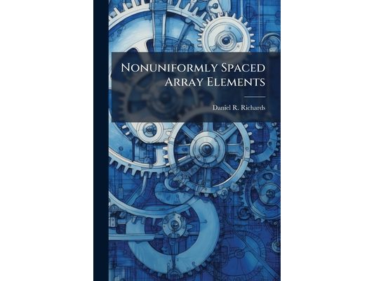 Nonuniformly Spaced Array Elements