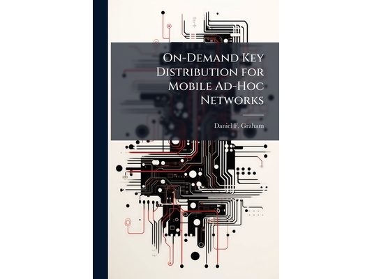On-Demand Key Distribution for Mobile Ad-Hoc Networks