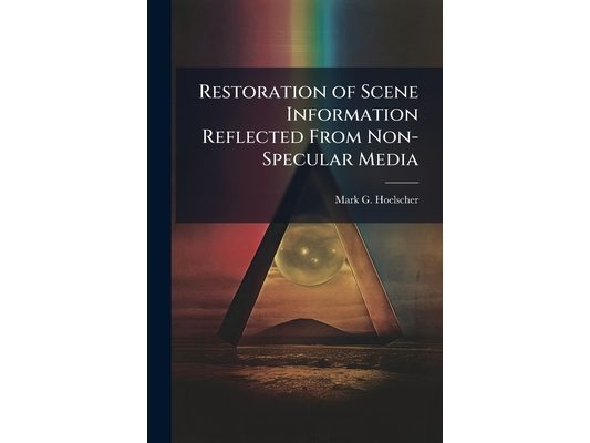 Restoration of Scene Information Reflected From Non-Specular Media