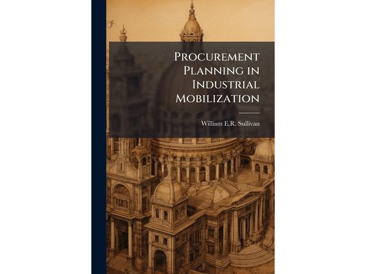 Procurement Planning in Industrial Mobilization