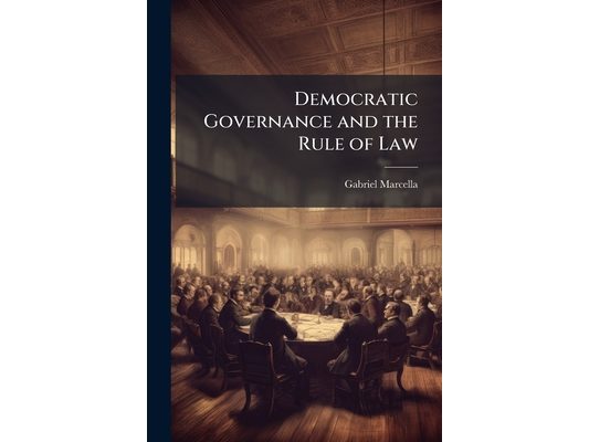 Democratic Governance and the Rule of Law: Lessons From Colombia