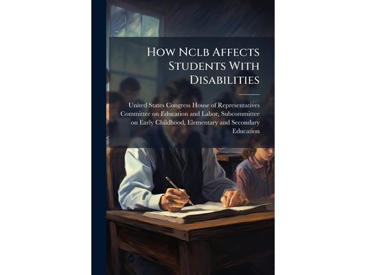 How Nclb Affects Students With Disabilities