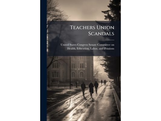 Teachers Union Scandals: Closing The Gaps In Union Member Protection
