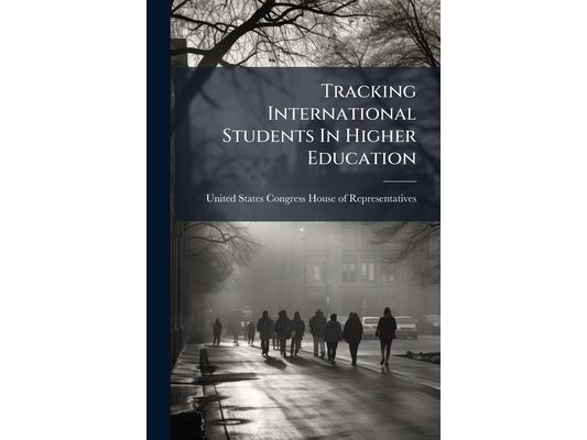 Tracking International Students In Higher Education: A Progress Report