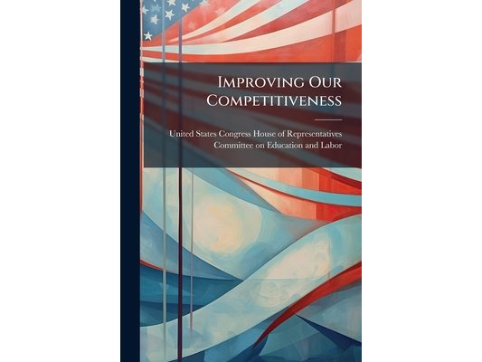 Improving Our Competitiveness: Common Core Education Standards