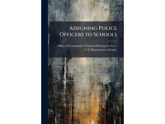 Assigning Police Officers to Schools