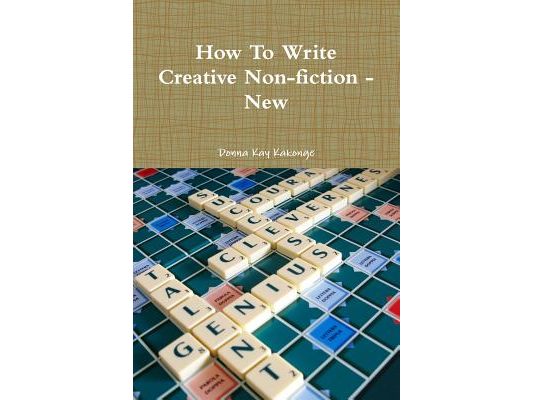 How To Write Creative Non-fiction - New