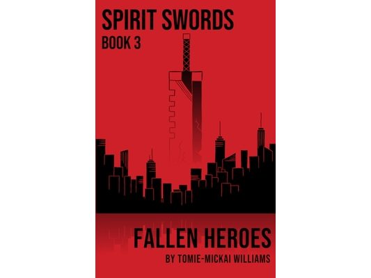 Spirit Swords, Book 3: Fallen Heroes