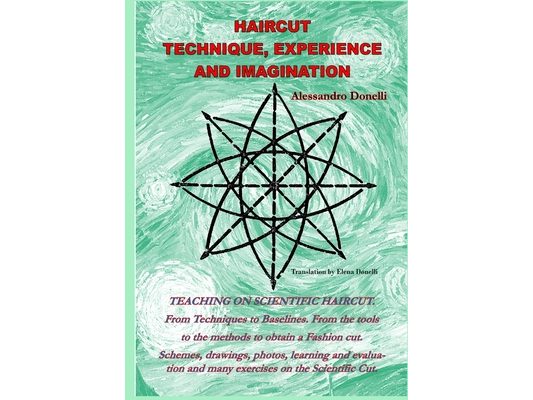 Haircut, Technique, Experience and Imagination