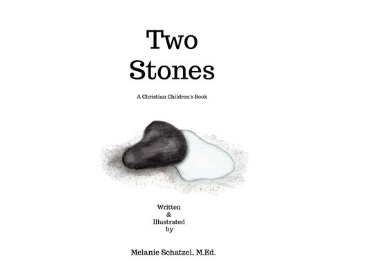 Two Stones: A Christian Children's Book