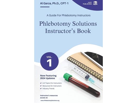 Phlebotomy Solutions Instructor's Book: A Guide For Phlebotomy Instructors