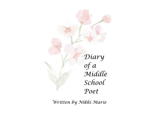 Diary of a Middle School Poet
