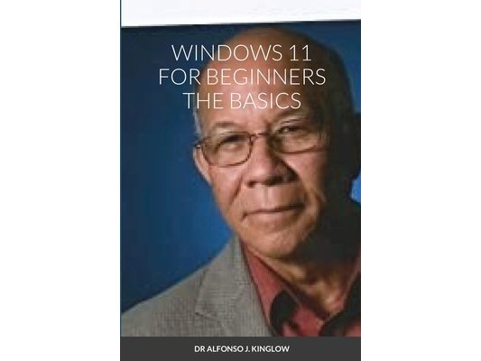 Windows 11 for Beginners the Basics