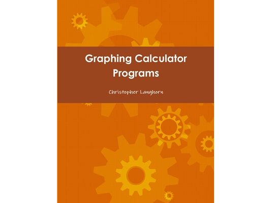 Graphing Calculator Programs