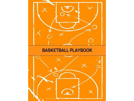 Basketball Playbook: The Ultimate Basketball Play Designer Journal with Blank Court Diagrams to Draw Game Plays, Drills, and Scouting and Creating a P