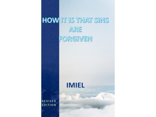 How It Is That Sins Are Forgiven