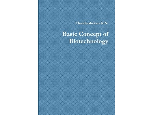 Basic Concept of Biotechnology