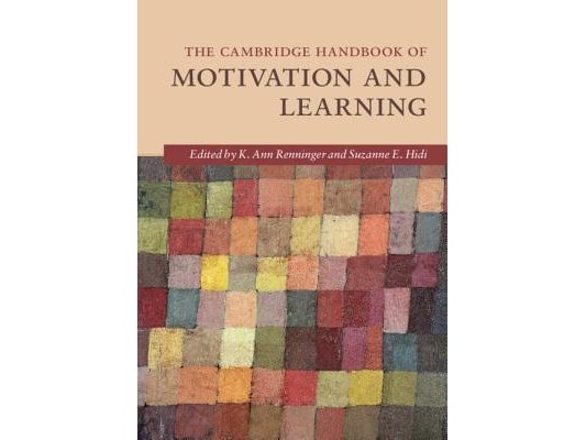 The Cambridge Handbook of Motivation and Learning