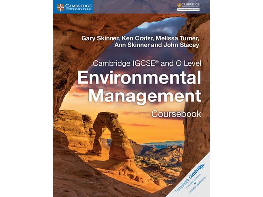 Cambridge IGCSE and O Level Environmental Management Coursebook