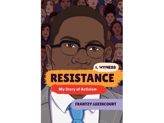 Resistance: My Story of Activism