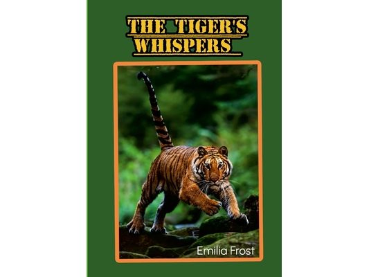 The Tiger's Whispers