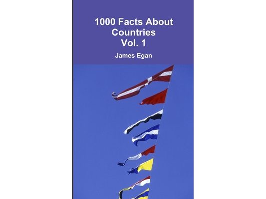 1000 Facts About Countries Vol. 1