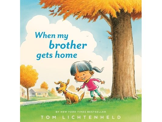 When My Brother Gets Home