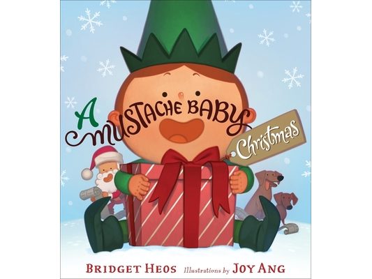 A Mustache Baby Christmas: A Christmas Holiday Book for Kids