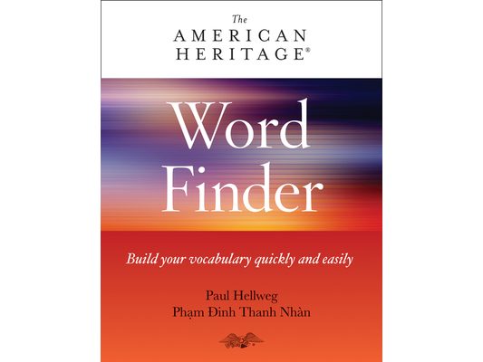 American Heritage Word Finder: Build Your Vocabulary Quickly and Easily