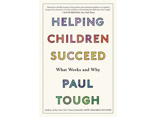 Helping Children Succeed: What Works and Why
