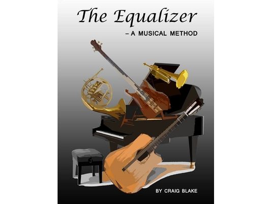 The Equalizer - A Musical Method