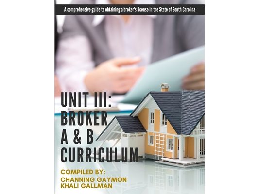 Unit III: Broker A & B Curriculum