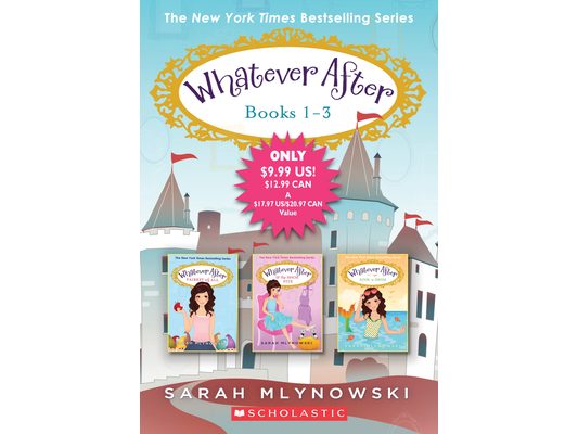 Whatever After Books 1-3