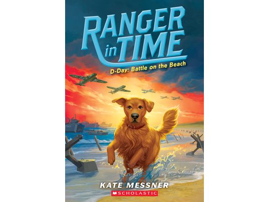 D-Day: Battle on the Beach (Ranger in Time #7): Volume 7