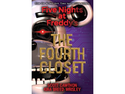 The Fourth Closet: Five Nights at Freddy's (Original Trilogy Book 3)