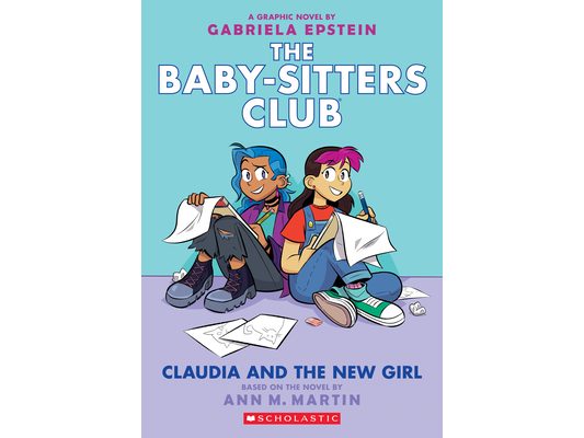 Claudia and the New Girl: A Graphic Novel (the Baby-Sitters Club #9)