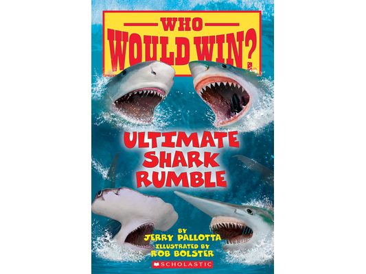 Ultimate Shark Rumble (Who Would Win?): Volume 24