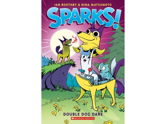Sparks! Double Dog Dare: A Graphic Novel (Sparks! #2): Volume 2