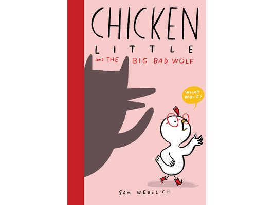 Chicken Little and the Big Bad Wolf (the Real Chicken Little)
