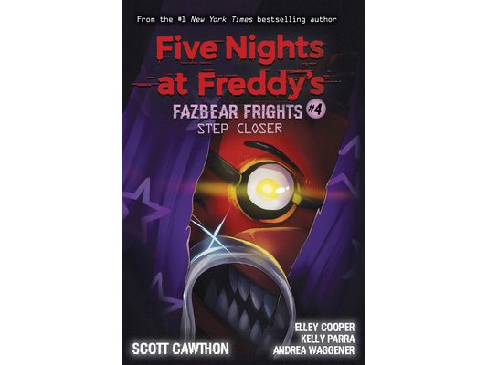Step Closer: An Afk Book (Five Nights at Freddy's: Fazbear Frights #4): Volume 4