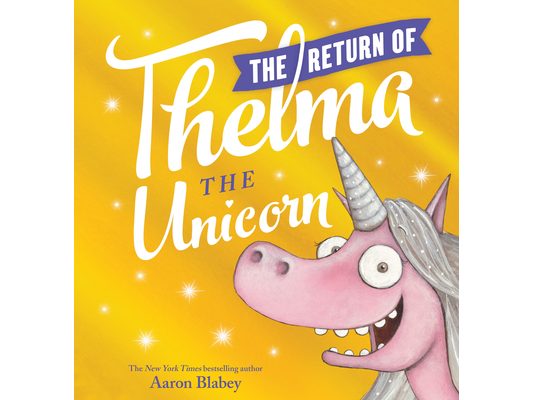 The Return of Thelma the Unicorn