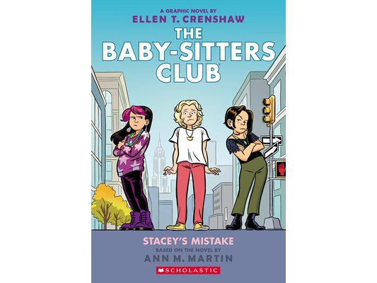 Stacey's Mistake: A Graphic Novel (the Baby-Sitters Club #14): Volume 14