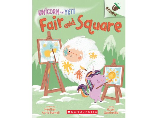 Fair and Square: An Acorn Book (Unicorn and Yeti #5): Volume 5