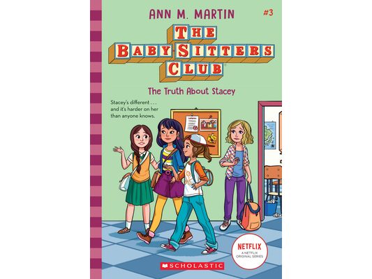 The Truth about Stacey (the Baby-Sitters Club #3): Volume 3