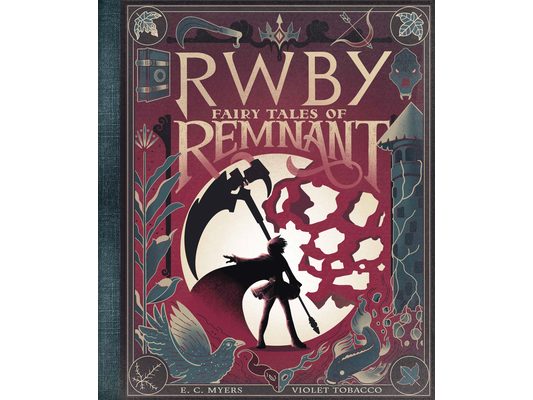 Fairy Tales of Remnant: An Afk Book (Rwby)