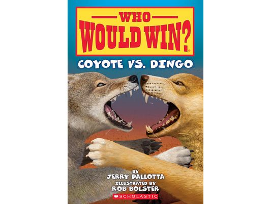 Who Would Win?: Coyote vs. Dingo: Volume 27