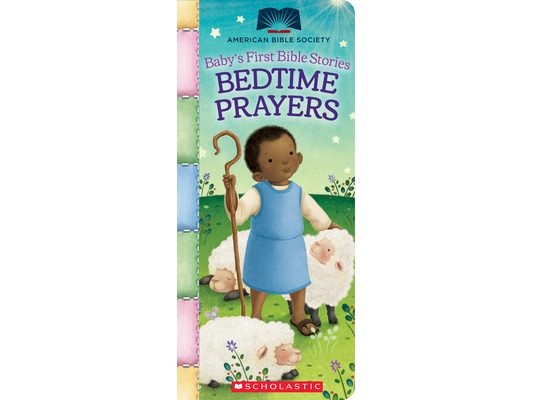 Bedtime Prayers (Baby's First Bible Stories): Padded Board Book for Easter Basket Gifts
