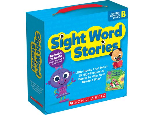 Sight Word Stories: Guided Reading Level B: Fun Books That Teach 25 Sight Words to Help New Readers Soar