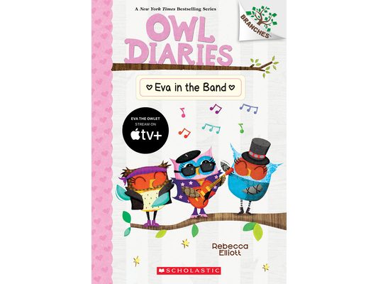 Eva in the Band: A Branches Book (Owl Diaries #17)
