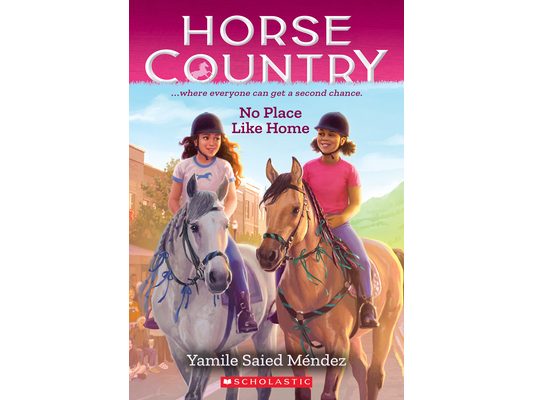 No Place Like Home (Horse Country #4): Volume 4